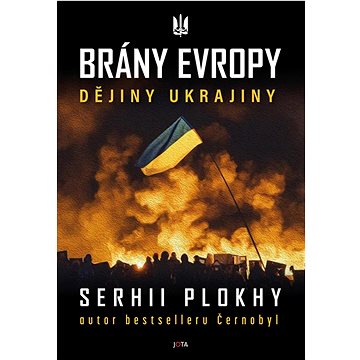 Brány Evropy: Dějiny Ukrajiny (978-80-7689-062-6)