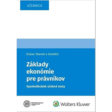 Základy ekonómie pre právnikov: Vysokoškolské učebné texty (978-80-7676-459-0)