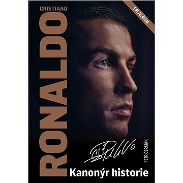Cristiano Ronaldo Kanonýr historie: S plakátem (978-80-88471-05-9)