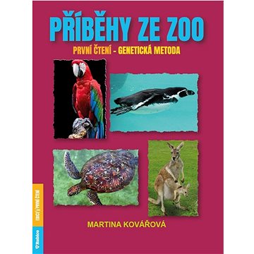 Příběhy ze zoo: První čtení Genetická metoda (978-80-7346-296-3)
