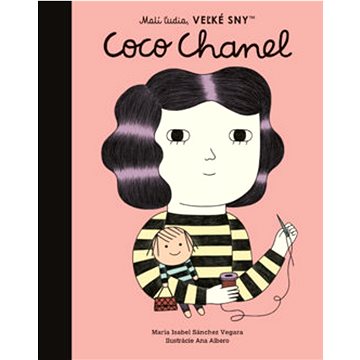 Coco Chanel: Malí ľudia, veľké sny (978-80-556-5628-1)