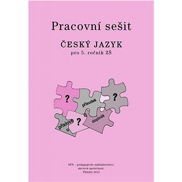 Pracovní sešit Český jazyk pro 5. ročník ZŠ (978-80-7235-663-8)