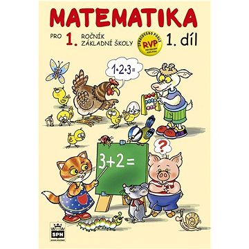 Matematika pro 1. ročník základní školy 1.díl (978-80-7235-660-7)