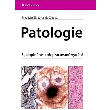 Patologie: 3., doplněné a přepracované vydání (978-80-271-3507-3)