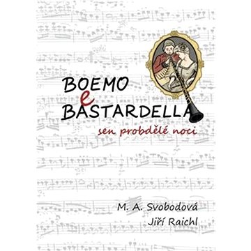 Boemo e Bastardella: Sen probdělé noci (978-80-88318-26-2)
