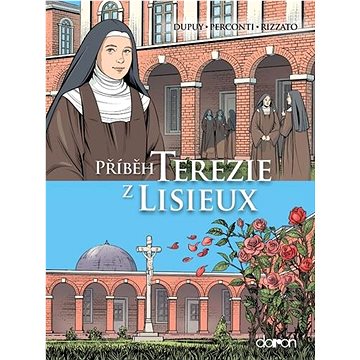 Příběh Terezie z Lisieux (978-80-7297-245-6)