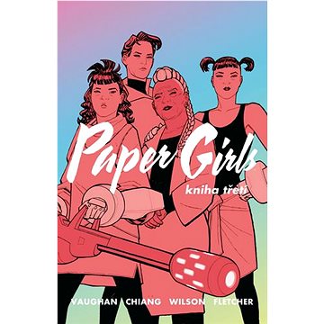 Paper Girls: kniha třetí (978-80-7679-249-4)