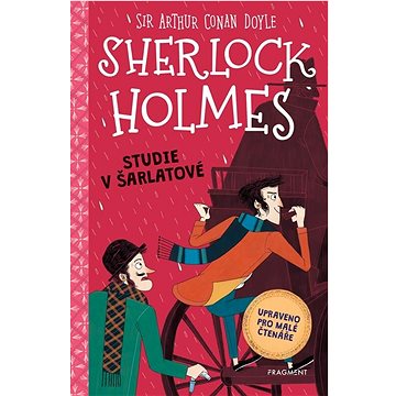 Sherlock Holmes Studie v šarlatové: Upraveno pro malé čtenáře (978-80-253-6053-8)