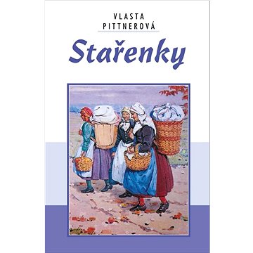 Stařenky (978-80-7497-399-4)
