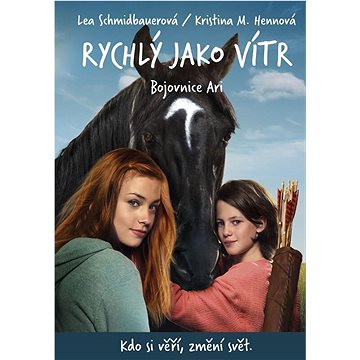 Rychlý jako vítr Bojovnice Ari (978-80-264-4439-8)