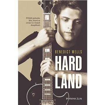 Hard Land: Příběh jednoho léta, které se ztrácí ve vlnách dospělosti (978-80-7662-422-1)