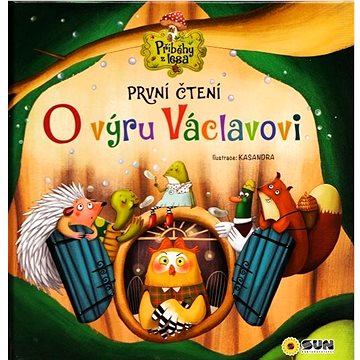 O Výru Václavovi Příběhy z lesa: První čtení (978-80-7567-127-1)