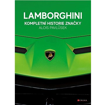 Lamborghini Kompletní historie značky (978-80-264-4490-9)