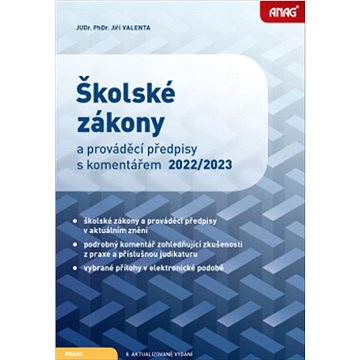 Školské zákony a prováděcí předpisy s komentářem 2022/2023 (978-80-7554-370-7)