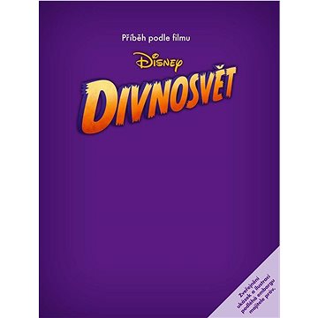 Disney Divnosvět: Příběh podle filmu (978-80-252-5371-7)
