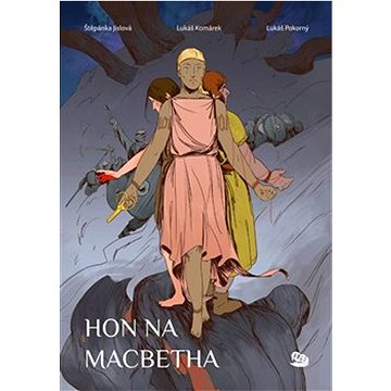 Hon na Macbetha (978-80-257-3943-3)