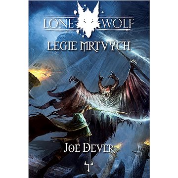 Lone Wolf Legie mrtvých: Kniha 17 (978-80-87761-89-2)