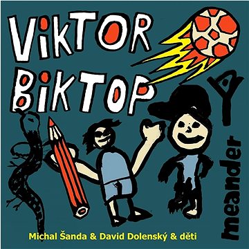 Viktor a Biktop (978-80-7558-177-8)