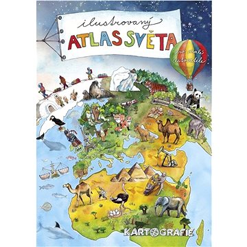 Ilustrovaný atlas světa pro malé cestovatele (978-80-7393-554-2)