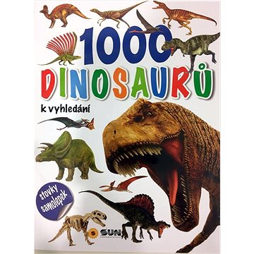 1000 dinosaurů k vyhledání (978-80-7687-106-9)