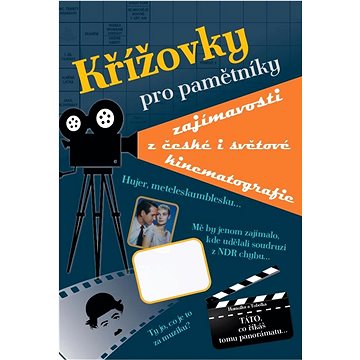 Křížovky pro pamětníky: zajímavosti z české i světové kinematografie (8594186120970)