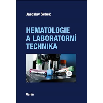 Hematologie a laboratorní technika (978-80-7492-631-0)