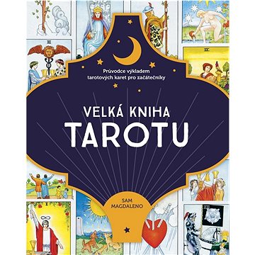 Velká kniha tarotu (978-80-277-1418-6)