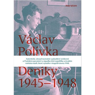 Deníky 1945–1948 (978-80-88411-13-0)
