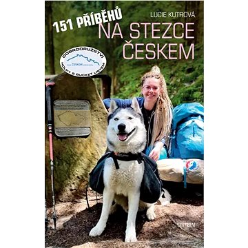 151 příběhů na Stezce Českem (978-80-242-8755-3)