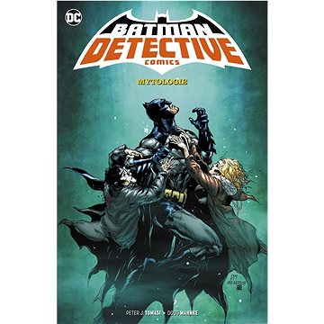 Batman Detective Comics 1 Mytologie (978-80-7595-626-2)