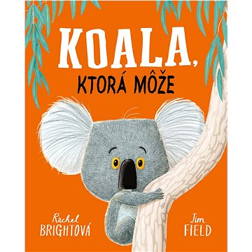 Koala, ktorá môže (978-80-222-1422-3)