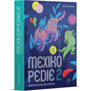 Mexikopedie 2 (978-80-257-3969-3)