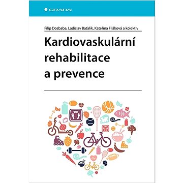 Kardiovaskulární rehabilitace a prevence (978-80-271-1376-7)