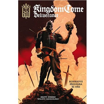 Kingdom Come Deliverance (978-80-7679-273-9)