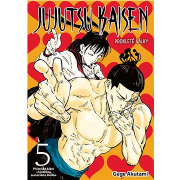 Jujutsu Kaisen Prokleté války 5: Přátelské klání s kjótskou sesterskou školou (978-80-7679-302-6)