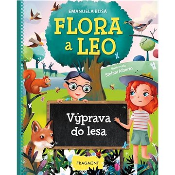 Flora a Leo Výprava do lesa (978-80-253-6202-0)
