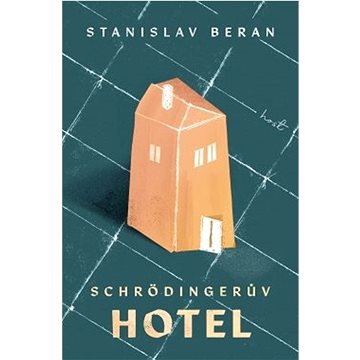 Schrödingerův hotel (978-80-275-1560-8)