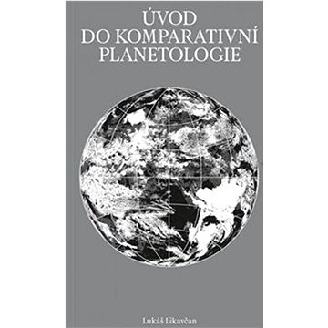 Úvod do komparativní planetologie (978-80-907883-7-4)