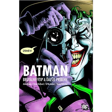 Batman Brutálny vtip a ďalšie príbehy (978-80-566-5946-5)