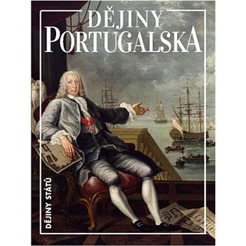 Dějiny Portugalska (978-80-7422-909-1)