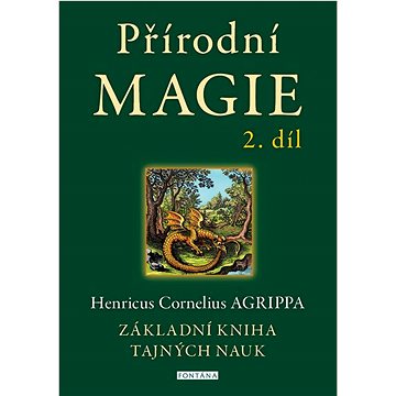 Přírodní magie 2. díl: Základní kniha tajných nauk (978-80-7651-147-7)