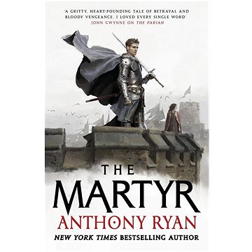 The Martyr: Book Two of the Covenant of Steel (0356514609)