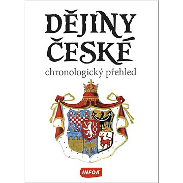 Dějiny české: chronologický přehled (978-80-7547-952-5)