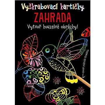Vyškrabovací kartičky ZAHRADA: Vytvoř kouzelné obrázky! + škrabátko (8594050434882)