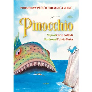 Pinocchio: Pohádkový příběh pro malé i velké (978-80-7335-785-6)