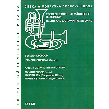 L'Amour oriental / Mámino srdce: Česká a moravská dechová hudba (9790260101982)