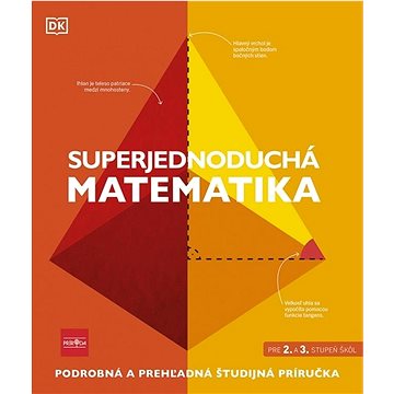 Superjednoduchá matematika: Pre 2. a 3. stupeň škol (978-80-551-8245-2)