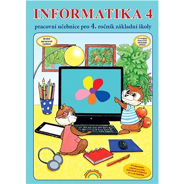 Informatika 4: Pracovní učebnice pro 4. ročník základní školy (978-80-88285-84-7)