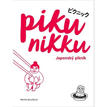Pikunikku Japonský piknik (978-80-86803-81-4)