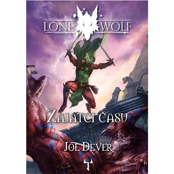 Lone Wolf Zajatci času: Kniha 11 (978-80-88501-03-9)